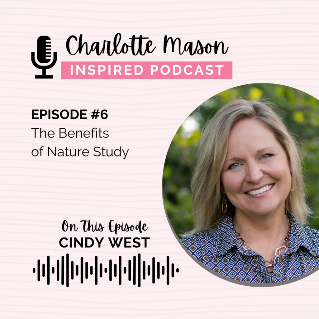 The Benefit of Nature Study Cindy West