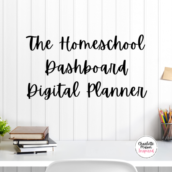 Homeschool Dashboard & Digital Planner